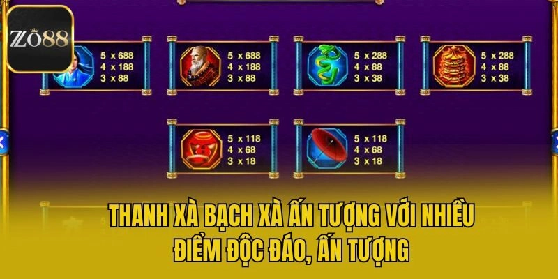 Thanh xà bạch xà ấn tượng với nhiều điểm độc đáo, ấn tượng