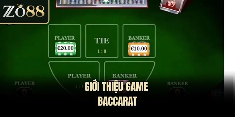 Giới thiệu game Baccarat